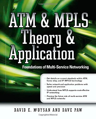 Book Cover ATM & MPLS Theory & Application: Foundations of Multi-Service Networking