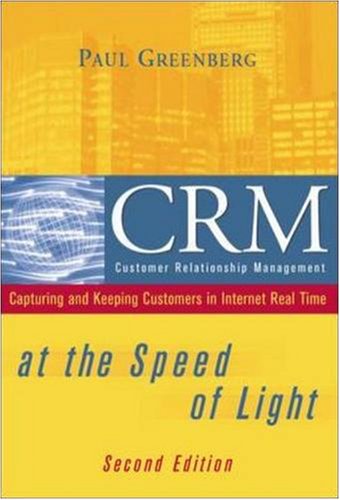 Book Cover CRM at the Speed of Light: Capturing and Keeping Customers in Internet Real Time