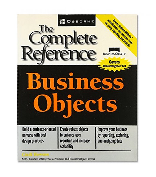 Book Cover Business Objects: The Complete Reference (Osborne Complete Reference Series)
