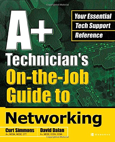 Book Cover A+ Technician's On-the-Job Guide to Networking