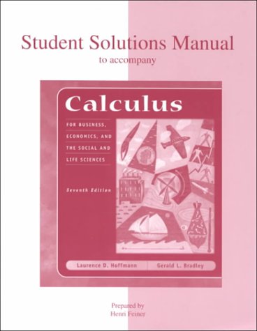 Book Cover Student Solutions Manual to Accompany Calculus for Business, Economics, and the Social and Life Sciences