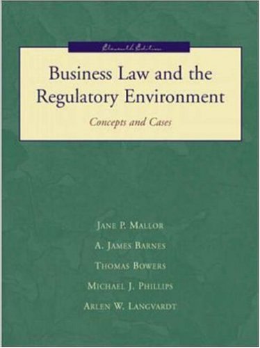 Book Cover Business Law and the Regulatory Environment. Concepts and Cases. Eleventh (11th) Edition