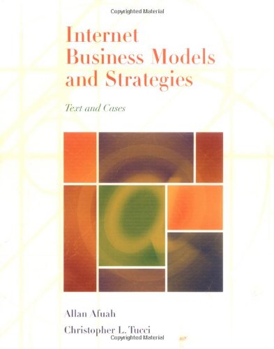 Book Cover Internet Business Models and Strategies: Text and Cases