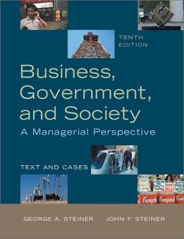 Book Cover Business, Government and Society: A Managerial Perspective