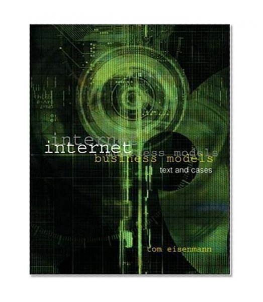 Book Cover Internet Business Models: Text and Cases with Teledesic Case CD-ROM