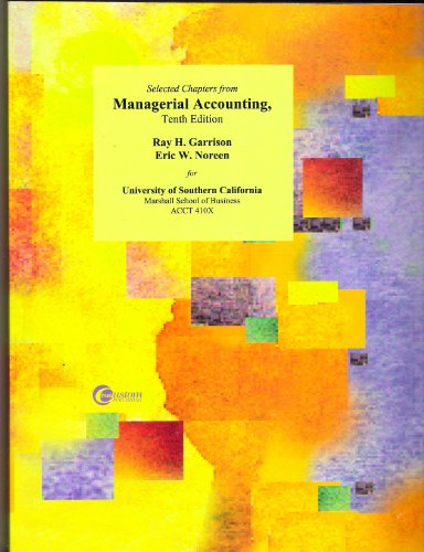 Book Cover Selected Chapters From Managerial Accounting (for Uof SoCAl Marshall School of Business ACCT 410x)