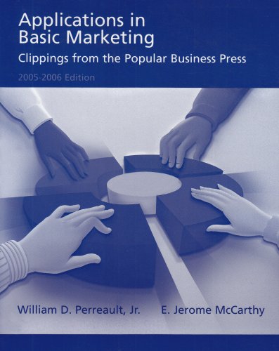 Book Cover Applications in Basic Marketing: Clippings From the Popular Business Press 2005-2006 Edition