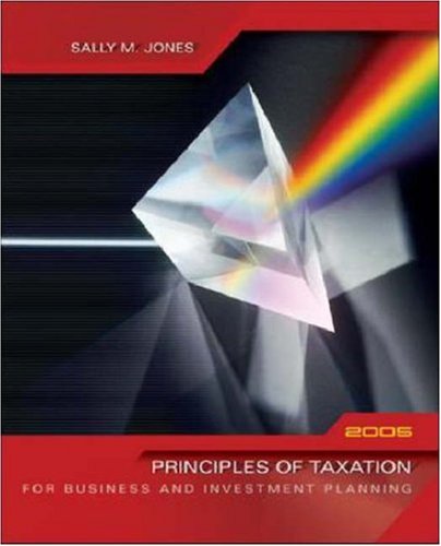 Book Cover Principles of Taxation for Business & Investment Planning, 2005 Edition