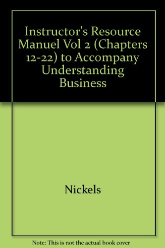 Book Cover Instructor's Resource Manuel Vol 2 (Chapters 12-22) to Accompany Understanding Business
