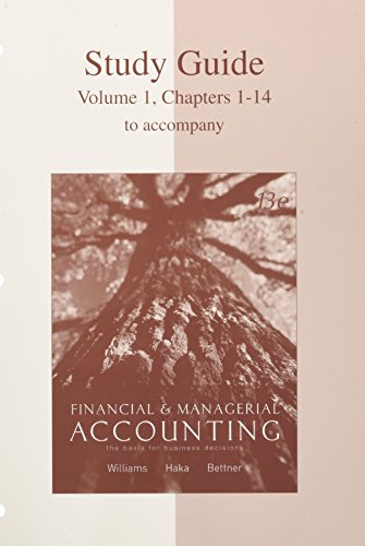 Book Cover Study Guide, Volume 1, Chapters 1-14 for use with Financial & Managerial Accounting: A Basis for Business Decisions