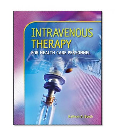 Book Cover Intravenous Therapy for Health Care Personnel with Student CD-ROM