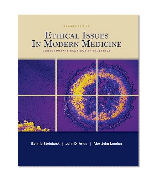 Book Cover Ethical Issues in Modern Medicine: Contemporary Readings in Bioethics, 7th Edition