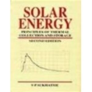 Book Cover Solar Energy: Principles of Thermal Collection and Storage