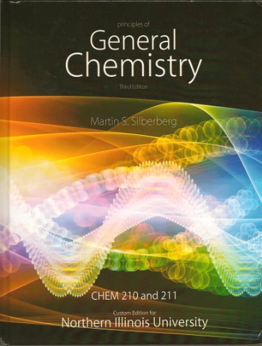 Book Cover Principles of General Chemistry - Chem 210 and 211 Custom edition for NIU - Textbook Only