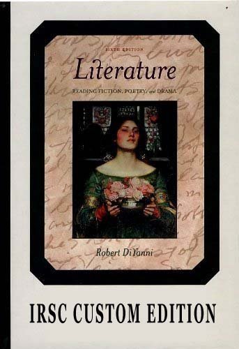 Book Cover Literature 6th Edition (IRSC Custom) Reading, Fiction, Poetry & Drama By DiYanni