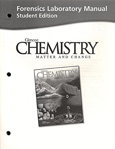 Book Cover Forensics Laboratory Manual: Chemistry Matter and Change,Student Edition