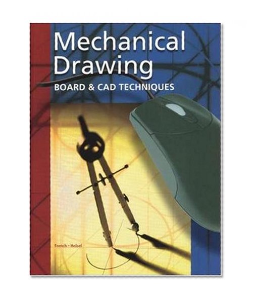 Book Cover Mechanical Drawing: Board and CAD Techniques, Student Edition