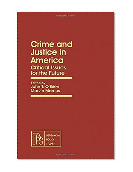 Book Cover Crime and Justice in America (Pergamon policy studies on crime and justice)