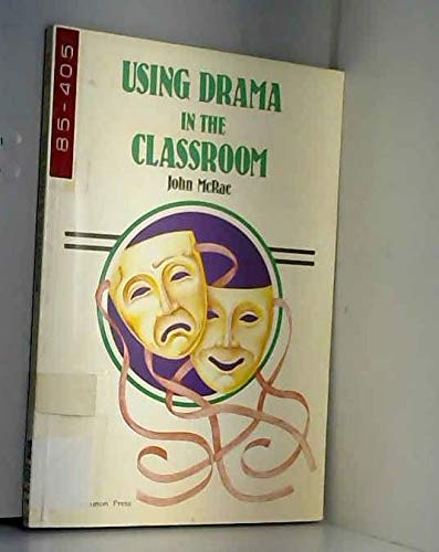 Book Cover Using Drama in the Classroom (Language Teaching Methodology Series)
