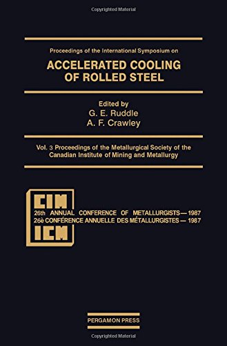 Book Cover Proceedings of the International Symposium on Accelerated Cooling of Rolled Steel (Proceedings of the Metallurgical Society of the Canadian Institute of Mining and Metallurgy) (v. 3)