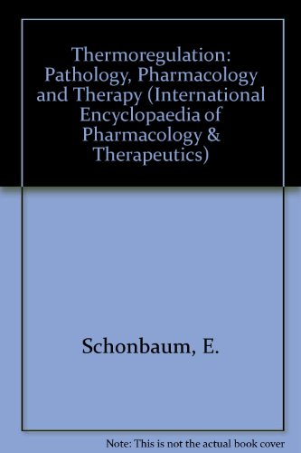 Book Cover Thermoregulation: Pathology, Pharmacology and Therapy