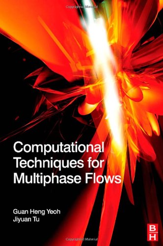 Book Cover Computational Techniques for Multiphase Flows