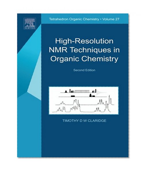 Book Cover High-Resolution NMR Techniques in Organic Chemistry, Volume 2, Second Edition (Tetrahedron Organic Chemistry)