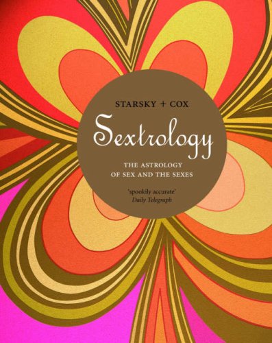 Book Cover Sextrology: The Astrology of Sex and the Sexes