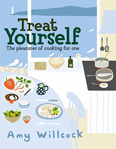 Book Cover Cooking for One: 150 Delicious Recipes to Treat Yourself