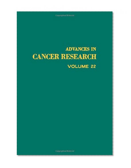 Book Cover ADVANCES IN CANCER RESEARCH, VOLUME 22, Volume 22 (v. 22)