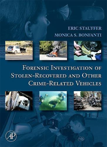 Book Cover Forensic Investigation of Stolen-Recovered and Other Crime-Related Vehicles