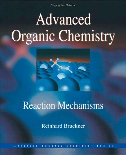 Book Cover Advanced Organic Chemistry: Reaction Mechanisms (Advanced Organic Chemistry Series)