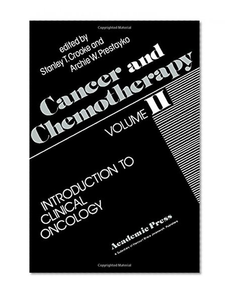 Book Cover Cancer and Chemotherapy: Introduction to Clinical Oncology v. 2