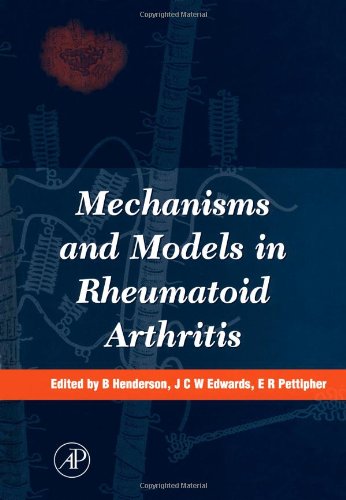Book Cover Mechanisms and Models in Rheumatoid Arthritis