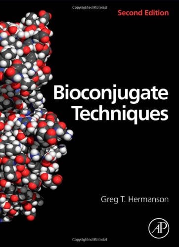 Book Cover Bioconjugate Techniques, Second Edition