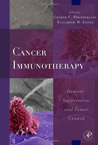 Book Cover Cancer Immunotherapy: Immune Suppression and Tumor Growth