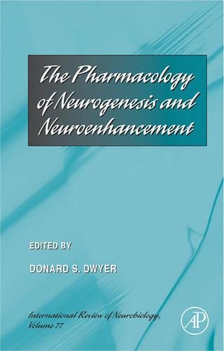 Book Cover The Pharmacology of Neurogenesis and Neuroenhancement (Volume 77) (International Review of Neurobiology (Volume 77))