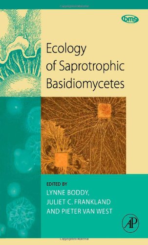 Book Cover Ecology of Saprotrophic Basidiomycetes, Volume 28 (British Mycological Society Symposia Series)