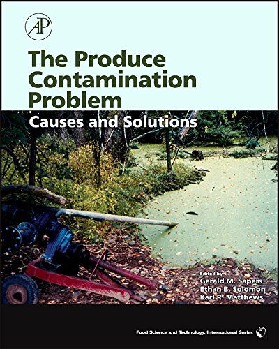 Book Cover The Produce Contamination Problem: Causes and Solutions (Food Science and Technology)