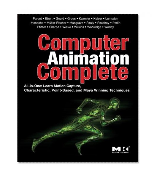 Book Cover Computer Animation Complete: All-in-One: Learn Motion Capture, Characteristic, Point-Based, and Maya Winning Techniques