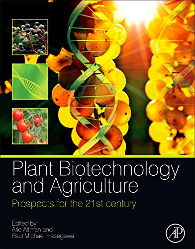 Book Cover Plant Biotechnology and Agriculture: Prospects for the 21st Century