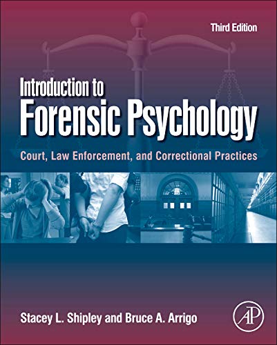 Book Cover Introduction to Forensic Psychology: Court, Law Enforcement, and Correctional Practices