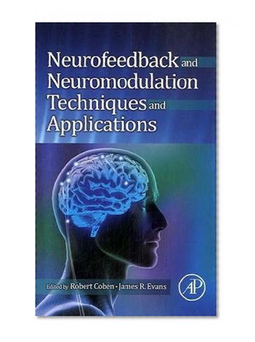 Book Cover Neurofeedback and Neuromodulation Techniques and Applications