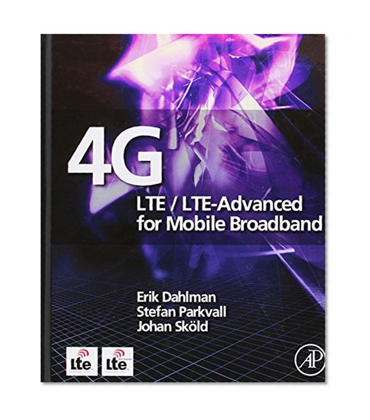 Book Cover 4G: LTE/LTE-Advanced for Mobile Broadband