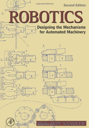 Book Cover Robotics: Designing the Mechanisms for Automated Machinery