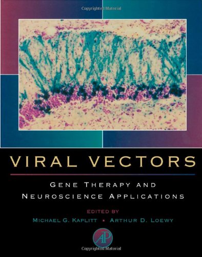 Book Cover Viral Vectors: Gene Therapy and Neuroscience Applications