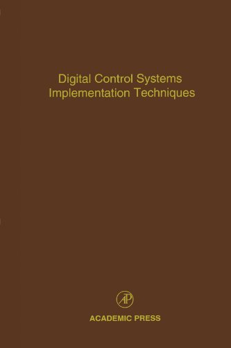 Book Cover Digital Control Systems Implementation Techniques: Advances in Theory and Applications