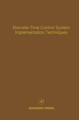 Book Cover Discrete-Time Control System Implementation Techniques: Advances in Theory and Applications
