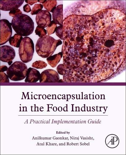 Book Cover Microencapsulation in the Food Industry: A Practical Implementation Guide