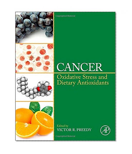Book Cover Cancer: Oxidative Stress and Dietary Antioxidants